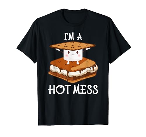 I'm A Hot Mess Smores Shirt Camping Lover Marshmallow Smores T-Shirt