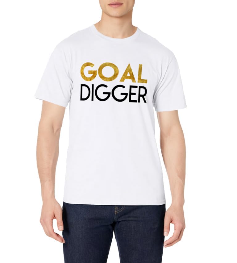 Goal Digger in Gold T-Shirt