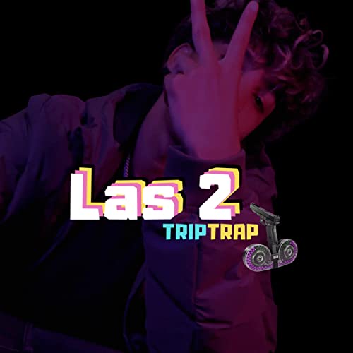 TripTrap - Las2 [Explicit]
