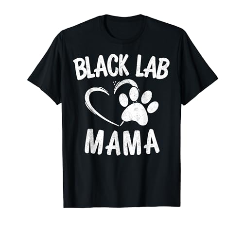 Fun Black Lab Mama Gift Dog Owner Apparel Labrador Mom T-Shirt
