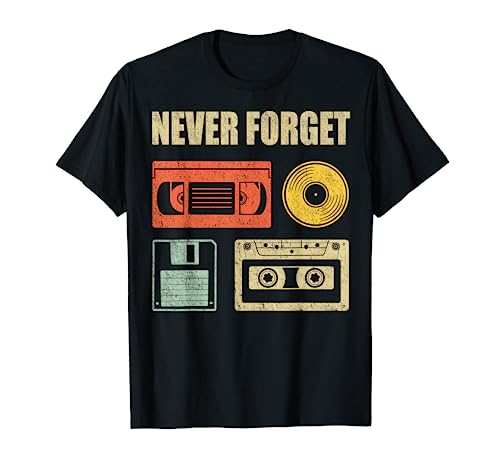 Never Forget Audio Cassette 70s 80s 90s Funny Gift Shirt T-Shirt