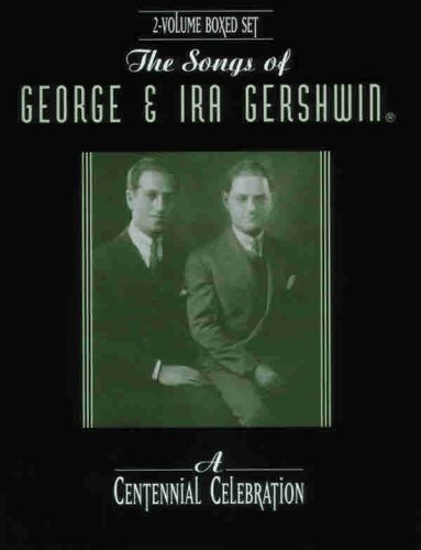 The Songs of George & Ira Gershwin: A Centennial Celebratio (Boxed Set) (Piano/Vocal/Chords), Book (Boxed Set)