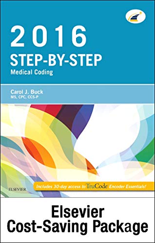 Step-by-Step Medical Coding 2016 Edition - Text, Workbook, 2017 ICD-10-CM for Hospitals Professional Edition, 2017 ICD-10-PCS Professional Edition, ... and AMA 2016 CPT Professional Edition Package