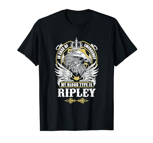 Ripley Name - My Blood Type Is Ripley T-Shirt