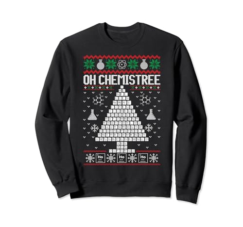 Oh Chemist Tree Merry Chemistree Chemistry Ugly Christmas Sweatshirt