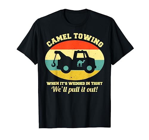 Camel Towing Retro Adult Humor Saying Funny Halloween T-Shirt
