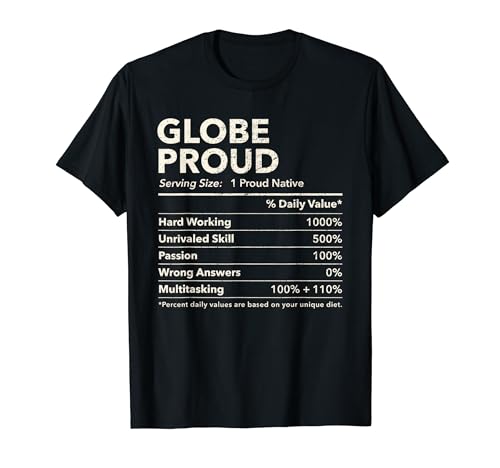 Globe, Oregon Proud Nutrition Facts T-Shirt