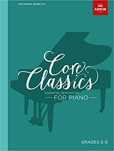 Core Classics Book 5 (ABRSM Exam Pieces)