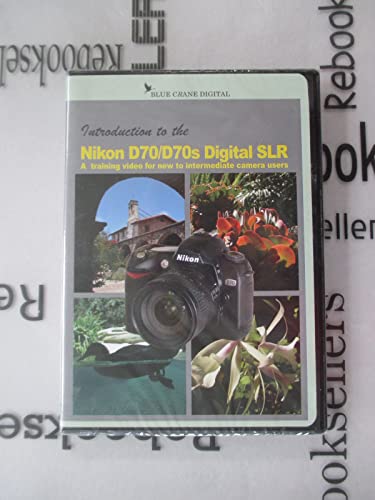 Introduction to the NIKON D70/D70s Digital SLR