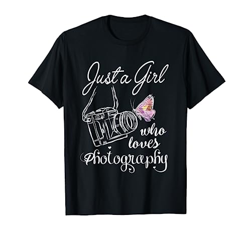Just A Girl Who Loves Photography T-Shirt Photographer Gift
