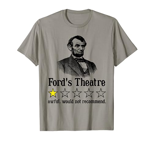 Abraham Lincoln Ford's Theatre Rating T-Shirt