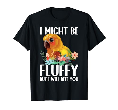 I Might Be Fluffy But I Will Bite You T-Shirt