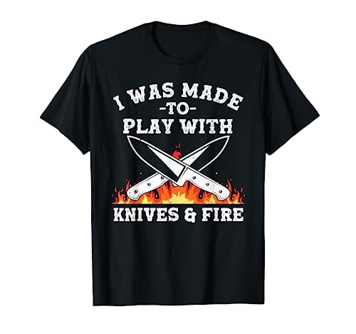 Funny Chef Design For Men Women Knives Play Cooking Lovers T-Shirt