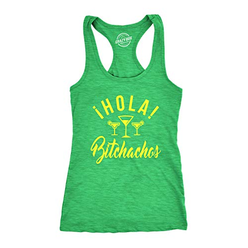 Womens Hola Bitchachos Funny Workout Shirts Cool Novelty Vintage Fitness Tank Top Funny Racerback Tank Cinco De Mayo Tank Top for Women Funny Fitness Tank Green L