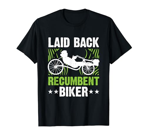 Laid Back Recumbent Biker Velomobile Recumbent Bike T-Shirt