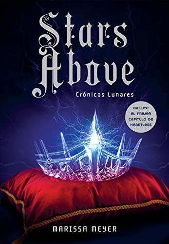 Stars above (Crónicas Lunares) (Spanish Edition)