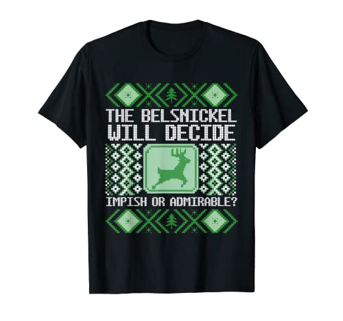 Funny Belsnickel, Impish or Admirable, Cheer Fear Christmas T-Shirt