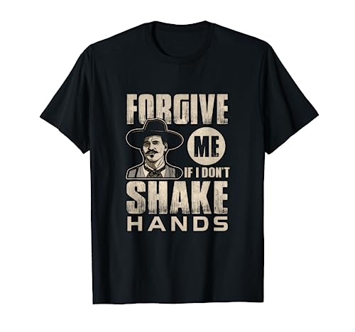 Funny Forgive me if I don’t shake hands 6ft Distance T-Shirt