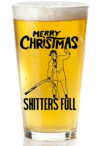 COOL AF Shitters Full Beer Glass - Stocking Stuffer - Christmas Vacation Funny Mug For Men And Women - 16oz Pint Glass