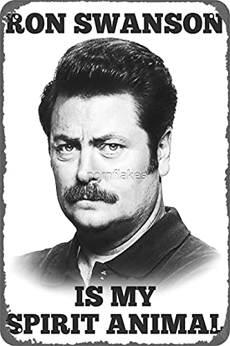 Ron Swanson is My Spirit Animal Poster 8x12 Inch Retro Vintage Metal Sign Home Man Cave Art