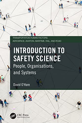 Introduction to Safety Science (Transportation Human Factors)