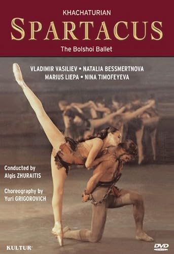 Khachaturian - Spartacus / Yuri Grigorovich, Natalia Bessmertnova, Vladimir Vasiliev, Orchestra of the Bolshoi