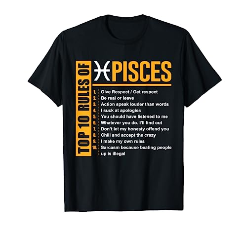 Top 10 Rules of Pisces Birthday Gifts T-Shirt