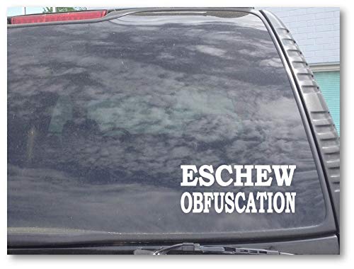 DECALS USA Eschew Obfuscation Decal Sticker for Car and Truck Windows and Laptops