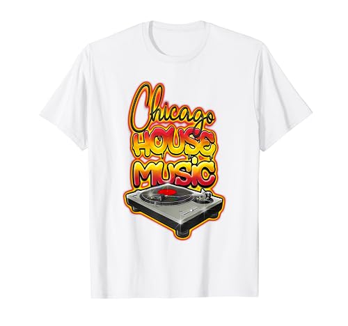 Chicago House Music Turntable Hot Graffiti Style Tee T-Shirt