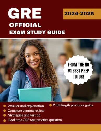 GRE OFFICIAL EXAM STUDY GUIDE : Mastering the GRE exam, featuring expert strategic,in depth practice test and proven tips for optimal performance in subject