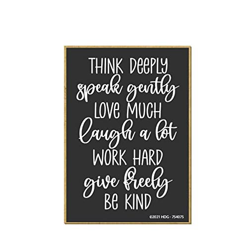 Honey Dew Gifts, Think Deeply Speak Gently Love Much Laugh a Lot Work Hard Give Freely, 2.5 inch by 3.5 inch, Made in USA, Locker Decorations, Decorative Refrigerator Magnets, Fridge Magnets, 754075