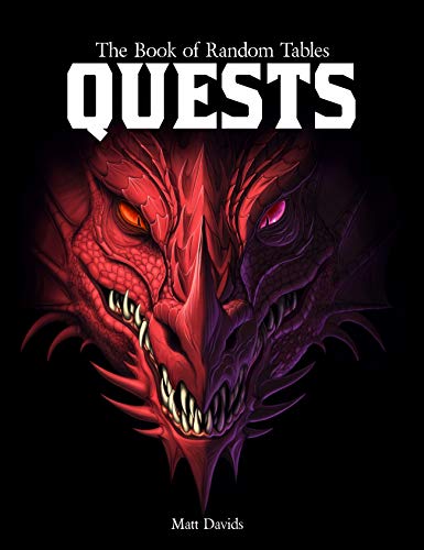 The Book of Random Tables: Quests: Adventure Ideas for Fantasy Tabletop Role-Playing Games (The Books of Random Tables)