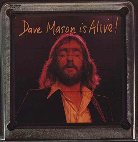 Dave Mason is Alive!