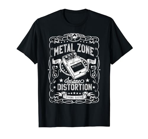 Metal Zone Insane Distortion Strong Sustain Guitar T-Shirt