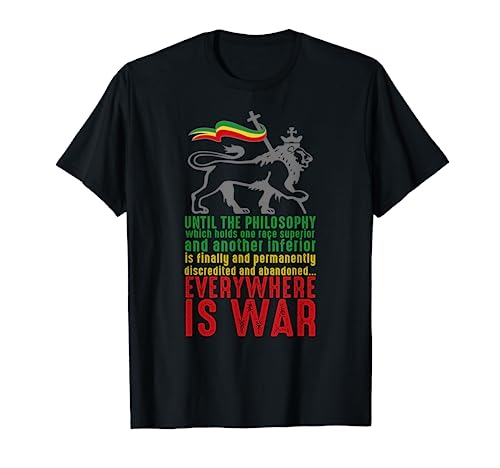 EVERYWHERE IS WAR Haile Selassie Speech Judah Lion Reggae T-Shirt