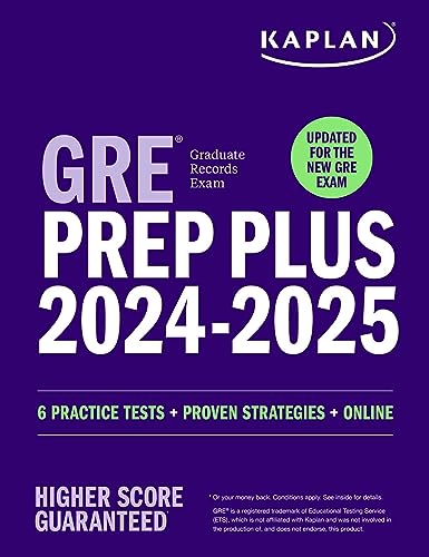 GRE Prep Plus 2024-2025 - Updated for the New GRE: 6 Practice Tests + Live Classes + Online Question Bank and Video Explanations (Kaplan Test Prep)