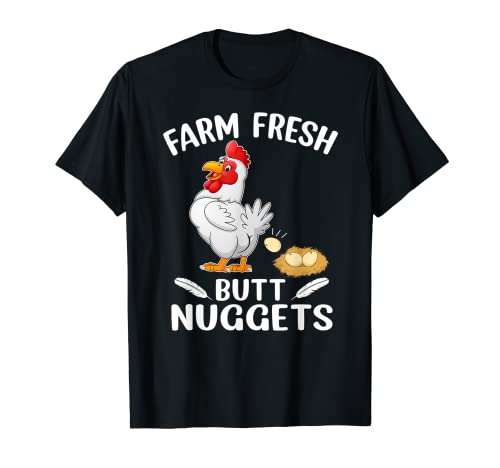 Farm Fresh Butt Nuggets Funny Chicken Love T-Shirt