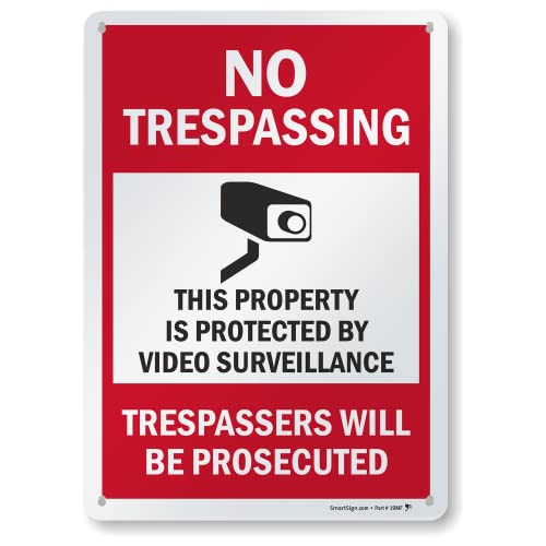 SmartSign 'No Trespassing - This Property is Protected by Video Surveillance' Sign | 10' x 14' Aluminum