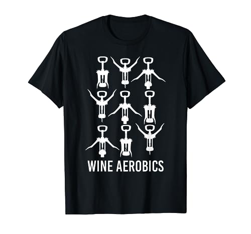 Wine Aerobics | Funny Humor Workout Drinking Shirt