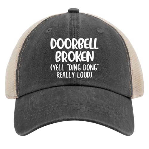 Doorbell Broken Yell Ding Dong Really Loud Golf Hat Party Hat AllBlack Mens Trucker Hats Gifts for Son Baseball Hats