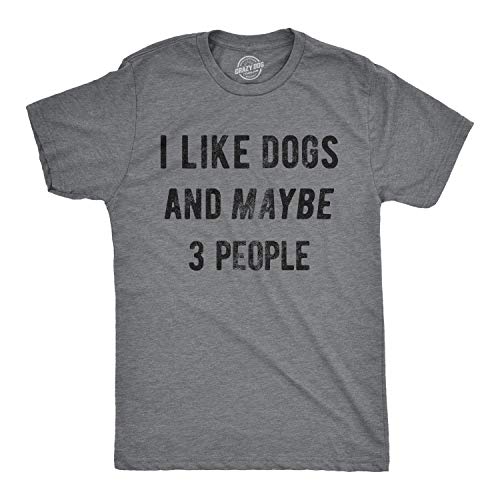 Mens I Like Dogs and Maybe 3 People T Shirt Funny Pet Lover Dad Cool Graphic Tee Mens Funny T Shirts Introvert T Shirt for Men Funny Dog T Shirt Novelty Dark Grey XL