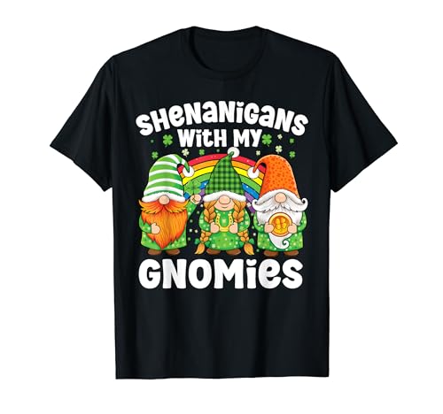Shenanigans With My Gnomies St Patrick's Day Gnome Shamrock T-Shirt