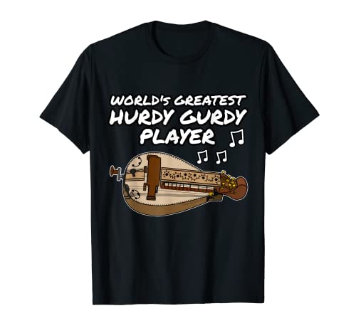 World's Greatest Hurdy Gurdy Player, Gurdyist Musician T-Shirt