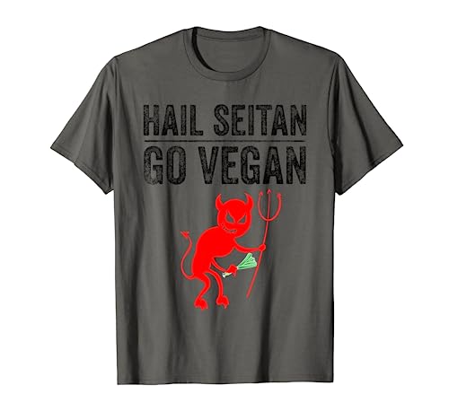 Funny Hail Seitan Go Vegan Cool Vegetarian Gift Men Women T-Shirt