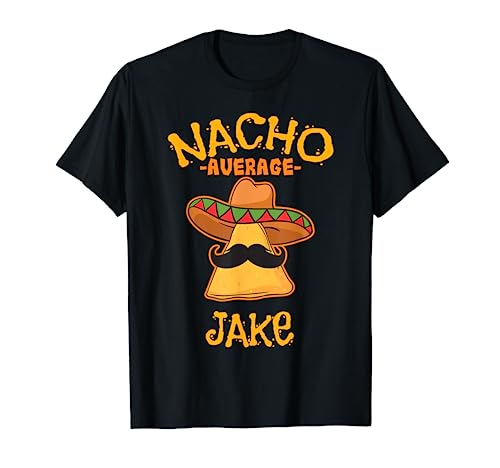 Nacho Average Jake Personalized Name Funny Taco T-Shirt