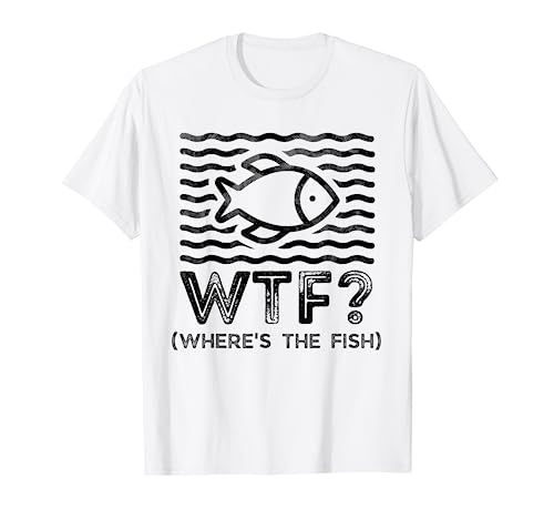 Funny Adult Humor Fishing shirt for men, Fisherman WTF T-Shirt