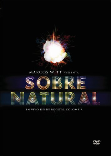 Marcos Witt: Sobrenatural [DVD]