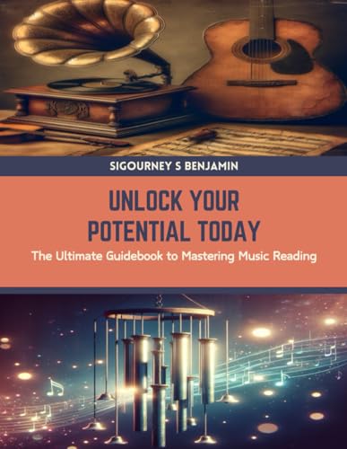 Unlock Your Potential Today: The Ultimate Guidebook to Mastering Music Reading