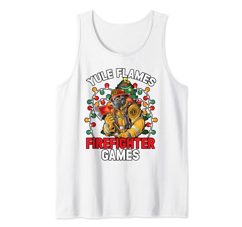 Yule Flames Firefighter Games Firefighting Christmas Tank Top