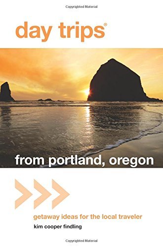 Day Trips from Portland, Oregon: Getaway Ideas for the Local Traveler (Day Trips Series)